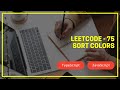 Leetcode - 75 - Sort colors - TypeScript / JavaScript