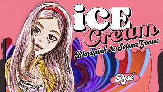 (Rose) Ice Cream - BLACKPINK X Selena Gomez I Speed Drawing