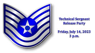 Tech Sgt Promotion Release Party, July 14, 2023