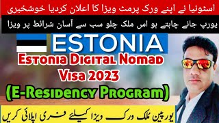 Estonia Residence Permit 2023|Estonia Digital Nomad Visa|easy residence permit countries only europe