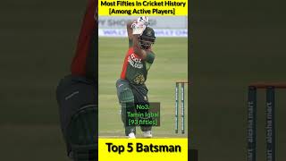 Most Fifties In Cricket History 🏏 Top 5 Batsman 🔥 #shorts #viratkohli #rohitsharma #cricketshorts