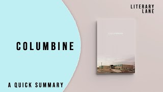 COLUMBINE by Dave Cullen | A Quick Summary