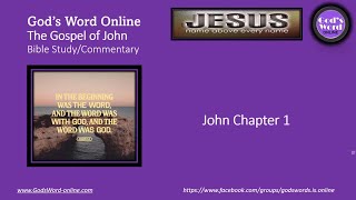 John Chapter 1: Bible Study Commentary!-God'sWordOnline