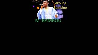 GUINEA- Sekouba Bambino- M'Bambou [None Lyric]