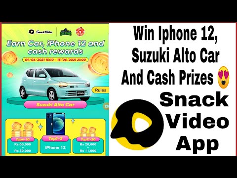 Gana iPhone 12 y Suzuki Alto Car desde la aplicación Snack Video Snack Video Ki Nueva actualización Snack Video