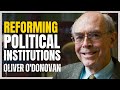 Democracy and the Legacy of Christendom | Professor Oliver O'Donovan | EP38