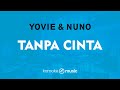 Tanpa Cinta - Yovie & Nuno (KARAOKE VERSION)