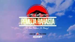 Acom Talamburang - Pemuja Rahasia feat. Junzdub (Lyrics Video)