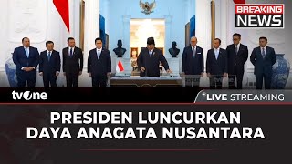 [BREAKING NEWS] Presiden Luncurkan Daya Anagata Nusantara | tvOne