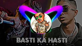 BASTI KA HASTI - MC STAN (FUNKY TAPORI MIX) - Dj Gaju Latuwa