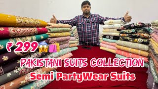 Fancy Suits Collection || ₹ 299😱🛍️” Pakistani Suits , PartyWear & Semi PartyWear Collection