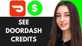 HOW TO SEE DOORDASH CREDITS (BEST METHOD 2025!)