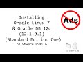 Install Oracle DB 12c Release 1 Standard Edition One on Oracle Linux 7 - Part 1 of 3