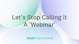 Let's Stop Calling it A 'Webinar' | B2B Marketing Agency Insights