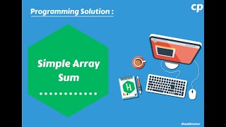Problem Solving using Java || Algorithms || Simple Array Sum || Hacker Rank