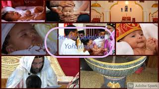 Orthodox Baptism Song-Cherthu Saleelam Yohannan..