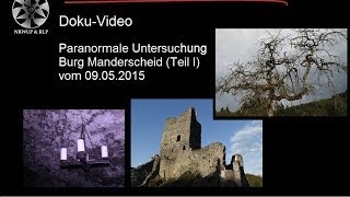 Geisterjäger \u0026 Nebelerscheinungen auf Burg Manderscheid - Teil 1