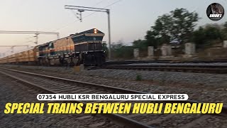 SPECIAL TRAINS FROM HUBBALLI TO BANGLORE | 07354 UBL SBC SPECIAL TRAIN