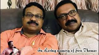 In Loving Memory of Jose Thomas | Shaji Fernandez | Guitarist | Jose Thomas Official