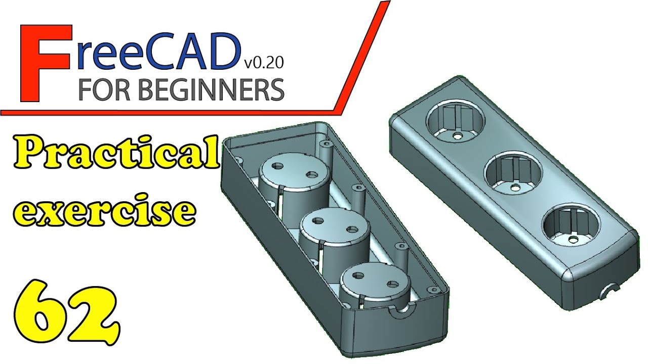 Freecad Beginners Tutorial Practical Exercise 62 Youtube