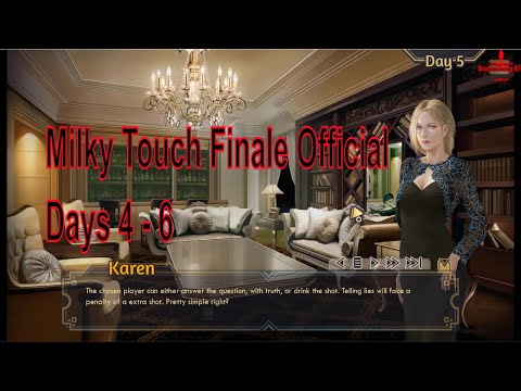 Milky Touch Finale Official Days 4 - 6