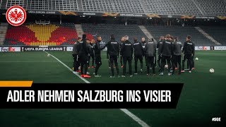 So bereitet sich die Eintracht auf Salzburg vor