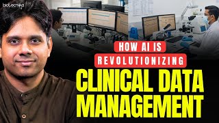 How AI is Revolutionizing Clinical Data Management