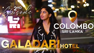 Hello Colombo!! 2 Days at Galadari Hotel Sri Lanka | Luxury Experience | Colombo Life