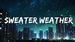 The Neighbourhood - Sweater Weather (Lyrics) | Top Best Song