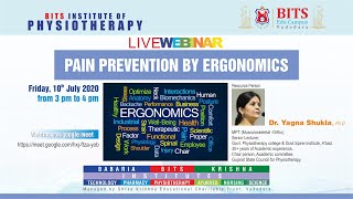 Pain Prevention by Ergonomics ‖ Dr. Yagna Shukla ‖ BITS Physio ‖ Webinar Series ‖ BITS Edu Campus