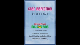 CBSE Inspection Bhashyam Blooms School, Alwal