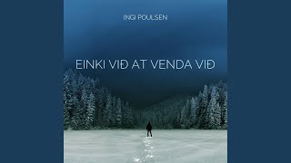 Einki við at venda við