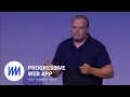Putting the Progressive in Progressive Web Apps (Progressive Web App Summit 2016)