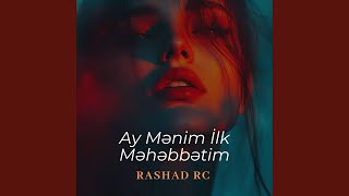 Ay Mənim İlk Məhəbbətim