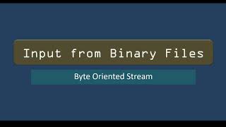 Input from Binary File | File Handling in Java | ISC Class 11