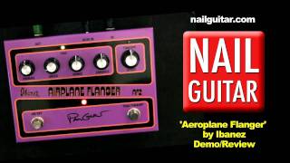 Paul Gilbert Airplane AF2 Flanger by Ibanez - Guitar Pedal Demo - Test \u0026 Review