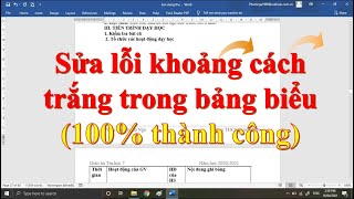 Sửa lỗi khoảng cách trắng trong bảng biểu của word (100% thành công)