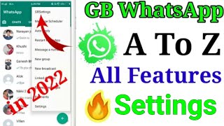 GB Whatsapp A To Z All New Feature Settings Explain in Hindi & Urdu 2022 | GB Whatsapp New Settings