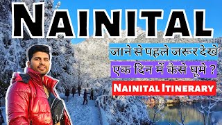 HOW TO EXPLORE NAINITAL IN ONE DAY|Nainital Tour Guide |Places to visit in Nainital|ThakurSauravVlog