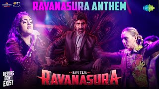 Ravanasura Anthem - Lyrical Video | Ravi Teja | Sudheer Varma | Harshavardhan Rameshwar