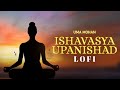 Ishavasya Upanishad - LoFi Version - Uma Mohan -  Devotional Mantra