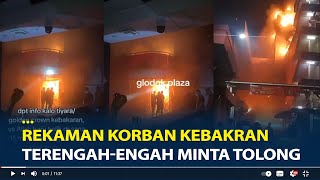 Beredar Rekaman Diduga Suara Korban kebakran Glodok Plaza, Terengah-engah Minta Tolong