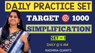 DAY 1 : SIMPLIFICATION - 1 (TARGET 1000 SIMPLIFICATION) - DAILY PRACTICE SET | RADHINA QUANTS