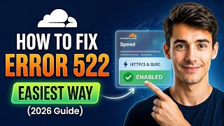 How to fix error 522 in Cloudflare (Easiest Way)(2026 Guide)
