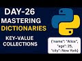 Day 26: Mastering Dictionaries in Python – Full Beginner to Pro Guide