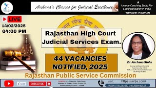 Rajasthan High Court  Judicial Services Exam. 44 VACANCIES NOTIFIED, 2025 | ACFJE