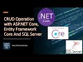 CRUD Operation with ASP.NET Core MVC, Entity Framework Core And SQL Server