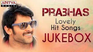 Darling Prabhas Lovely Hit Songs ► Jukebox