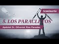 Los Paracletos - Apóstol Dr. Othoniel Ríos Paredes