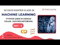 ✅Day2  Python code in google Colab, Jupyter Notebook #pantechelearning #machinelearning #masterclass